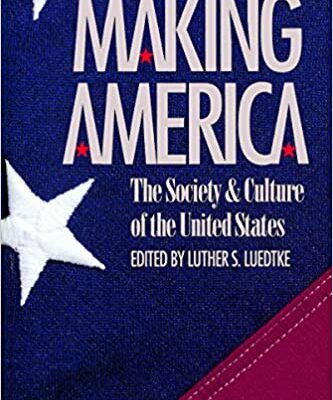 خرید و دانلود نسخه کامل کتاب Making America: The Society and Culture of the United States –  Pdf