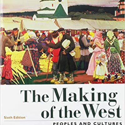خرید و دانلود نسخه کامل کتاب Making of the West, Combined Volume_ Peoples and Cultures (6th Edition) –  Pdf