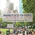 خرید و دانلود نسخه کامل کتاب Making Places for People:  12 Questions Every Designer Should Ask