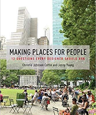 خرید و دانلود نسخه کامل کتاب Making Places for People: 12 Questions Every Designer Should Ask