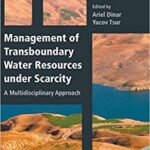 خرید و دانلود نسخه کامل کتاب Management of Transboundary Water Resources Under Scarcity A Multidisciplinary Approach