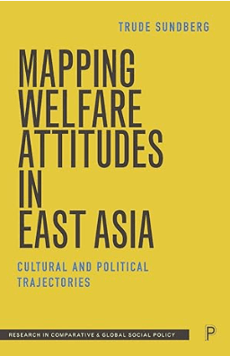 خرید و دانلود نسخه کامل کتاب Mapping Welfare Attitudes in East Asia: Cultural and Political Trajectories  –  +  Pdf