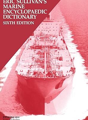 خرید و دانلود نسخه کامل کتاب Marine Encyclopaedic Dictionary (6th Edition) – + Pdf