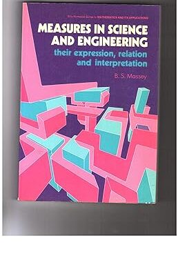 خرید و دانلود نسخه کامل کتاب Measures in Science and Engineering: Their Expression, relation and interpretation – Pdf
