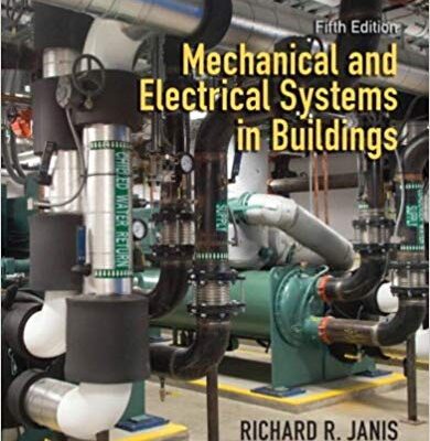 خرید و دانلود نسخه کامل کتاب Mechanical and Electrical Systems in Buildings (5th Edition) – Pdf