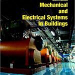 خرید و دانلود نسخه کامل کتاب Mechanical and Electrical Systems in Buildings (6th Edition) –  +  pdf