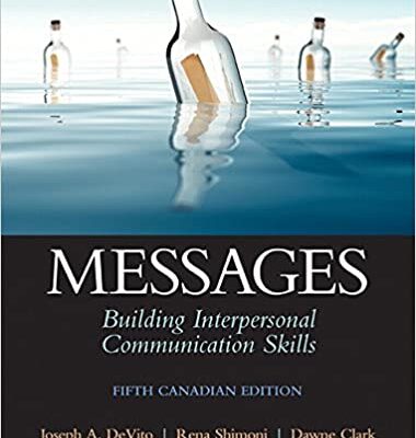 خرید و دانلود نسخه کامل کتاب Messages: Building Interpersonal Communication Skills, Fifth Canadian Edition (5th Edition) – Pdf