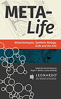 خرید و دانلود نسخه کامل کتاب Meta-Life: Biotechnologies, Synthetic Biology, ALife and the Arts – + Pdf_683b33601a1ab.jpeg خرید و دانلود نسخه کامل کتاب Meta-Life: Biotechnologies, Synthetic Biology, ALife and the Arts – + Pdf