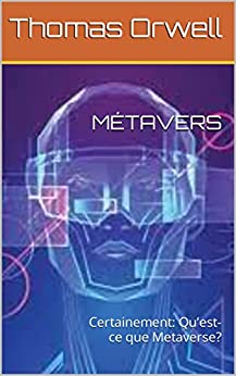 خرید و دانلود نسخه کامل کتاب MÉTAVERS : Certainement: Qu’est-ce que Metaverse? (French Edition) – + PDF_68364b67b1b84.jpeg خرید و دانلود نسخه کامل کتاب MÉTAVERS : Certainement: Qu’est-ce que Metaverse? (French Edition) – + PDF