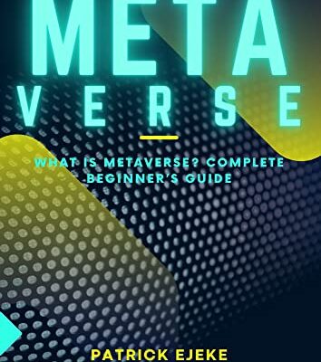 خرید و دانلود نسخه کامل کتاب METAVERSE: What is Metaverse? All You Need To Know About The New Digital Economy Transforming The Way We Live, Invest –  +  PDF