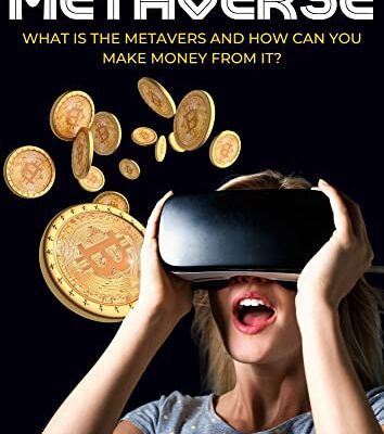 خرید و دانلود نسخه کامل کتاب Metaverse: What is The Metaverse and How Can You Make Money From It? A pratical Guide to Investing in Crypto Art, Virtual Assets [2021] –  +  pdf