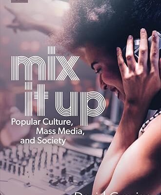 خرید و دانلود نسخه کامل کتاب Mix It Up: Popular Culture, Mass Media, and Society (3rd Edition) –  +  Pdf