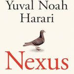خرید و دانلود نسخه کامل کتاب Nexus: A Brief History of Information Networks from the Stone Age to AI – + Pdf