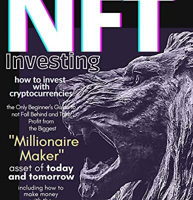 خرید و دانلود نسخه کامل کتاب Nft Investing • how to invest with cryptocurrencies: The only Beginner’s Guide to not Fall Behind  [2022] –  +  pdf