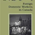 خرید و دانلود نسخه کامل کتاب Not One of the Family: Foreign Domestic Workers in Canada (2nd Revised Edition) –  PDF