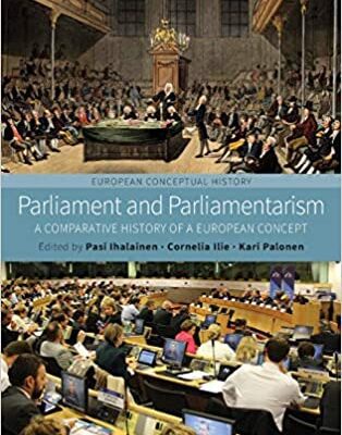 خرید و دانلود نسخه کامل کتاب Parliament and Parliamentarism: A Comparative History of a European Concept –  Pdf