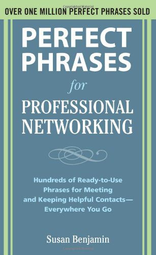 خرید و دانلود نسخه کامل کتاب Perfect Phrases for Professional Networking: Hundreds of Ready-to-Use Phrases for Meeting and Keeping Helpful Contacts Everywhere You Go – PDF_6836365b4870f.jpeg خرید و دانلود نسخه کامل کتاب Perfect Phrases for Professional Networking: Hundreds of Ready-to-Use Phrases for Meeting and Keeping Helpful Contacts Everywhere You Go – PDF