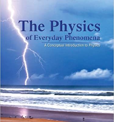 خرید و دانلود نسخه کامل کتاب Physics of Everyday Phenomena (8th Edition) – Pdf