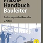 خرید و دانلود نسخه کامل کتاب Praxis-Handbuch Bauleiter BY Hans-Joachim Bargstädt –  Pdf