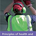 خرید و دانلود نسخه کامل کتاب Principles of Health and Safety at Work (8th Edition)