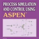 خرید و دانلود نسخه کامل کتاب Process Simulation and Control Using Aspen –  Pdf