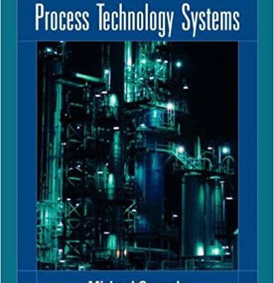 خرید و دانلود نسخه کامل کتاب Process Technology Systems – PDF
