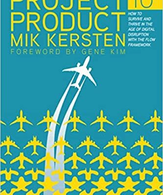 خرید و دانلود نسخه کامل کتاب Project to Product: How to Survive and Thrive in the Age of Digital Disruption with the Flow Framework –  +  PDF