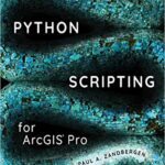 خرید و دانلود نسخه کامل کتاب Python Scripting for ArcGIS Pro – + Pdf
