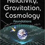 خرید و دانلود نسخه کامل کتاب Relativity, Gravitation, Cosmology: Foundations (Contemporary Fundamental Physics)