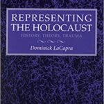 خرید و دانلود نسخه کامل کتاب Representing the Holocaust:  History, Theory, Trauma –  PDF