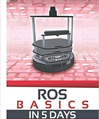 خرید و دانلود نسخه کامل کتاب ROS in 5 days: Entirely Practical Robot Operating System Training – + pdf