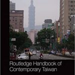 خرید و دانلود نسخه کامل کتاب Routledge Handbook of Contemporary Taiwan [2016] –  PDF