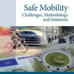 خرید و دانلود نسخه کامل کتاب Safe Mobility:  Challenges, Methodology and Solutions (Transport and Sustainability)