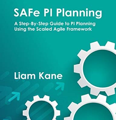 خرید و دانلود نسخه کامل کتاب SAFe PI Planning: A Step-By-Step Guide – + pdf