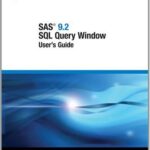 خرید و دانلود نسخه کامل کتاب SAS 9.2 SQL Query Window User’s Guide –  PDF