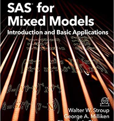 خرید و دانلود نسخه کامل کتاب SAS for Mixed Models: Introduction and Basic Applications [2018] –  PDF