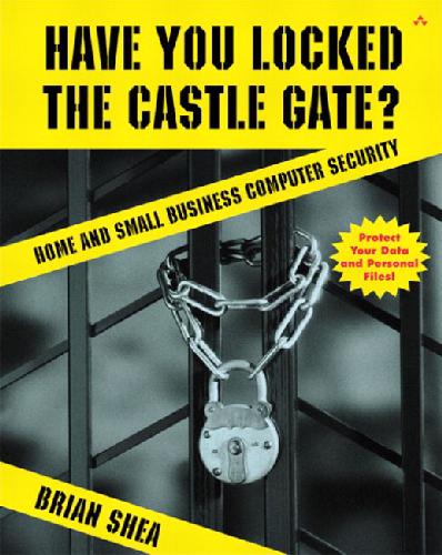 خرید و دانلود نسخه کامل کتاب Security and HackingHave You Locked the Castle Gate. Home and Small Business Computer Security – PDF_6836367166dd4.jpeg خرید و دانلود نسخه کامل کتاب Security and HackingHave You Locked the Castle Gate. Home and Small Business Computer Security – PDF
