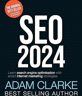 خرید و دانلود نسخه کامل کتاب SEO 2024: Learn search engine optimization with smart internet marketing strategies –  +  Pdf