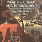 خرید و دانلود نسخه کامل کتاب Shakespeare’s Representation of Weather, Climate and Environment: The Early Modern ‘Fated Sky –  PDF