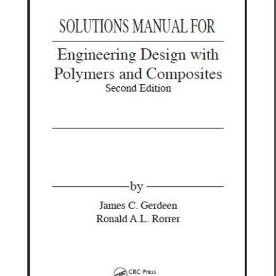 خرید و دانلود نسخه کامل کتاب Solution Manual Engineering Design with Polymers and Composites 2nd Edition