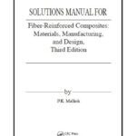 خرید و دانلود نسخه کامل کتاب Solution Manual Fiber-Reinforced Composites: Materials, Manufacturing, and Design 3rd Edition
