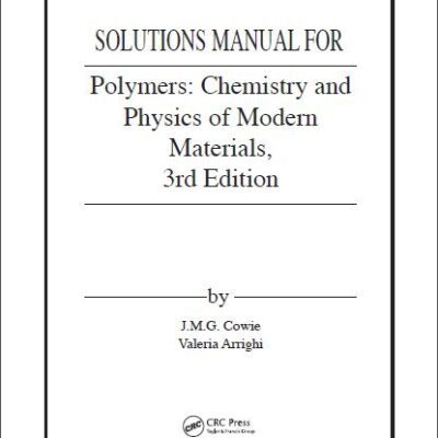 خرید و دانلود نسخه کامل کتاب Solution Manual Polymers: Chemistry and Physics of Modern Materials 3rd Edition