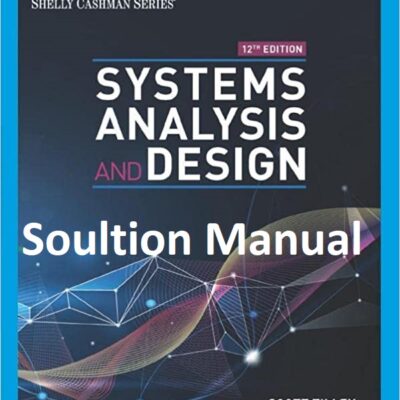 خرید و دانلود نسخه کامل کتاب [Solution Manual] Systems Analysis and Design 12th Edition – Word