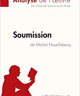 خرید و دانلود نسخه کامل کتاب Soumission de Michel Houellebecq (Analyse de l’œuvre) –  +  pdf