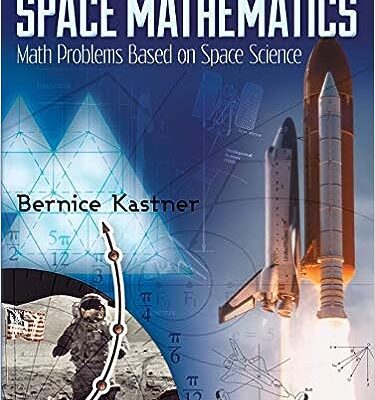 خرید و دانلود نسخه کامل کتاب Space Mathematics: Math Problems Based on Space Science – Pdf