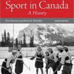 خرید و دانلود نسخه کامل کتاب Sport in Canada: A History (4th Edition) –  pdf