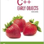 خرید و دانلود نسخه کامل کتاب Starting Out with C++: Early Objects (10th Edition) [2019] – PDF