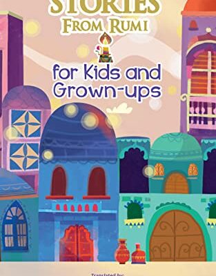 خرید و دانلود نسخه کامل کتاب Stories From Rumi: for Kids and Grown-ups – + Pdf