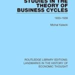 خرید و دانلود نسخه کامل کتاب Studies in the Theory of Business Cycles: 1933-1939 –  Pdf