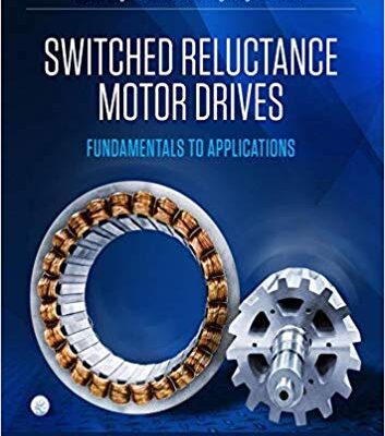 خرید و دانلود نسخه کامل کتاب Switched Reluctance Motor Drives:  Fundamentals to Applications